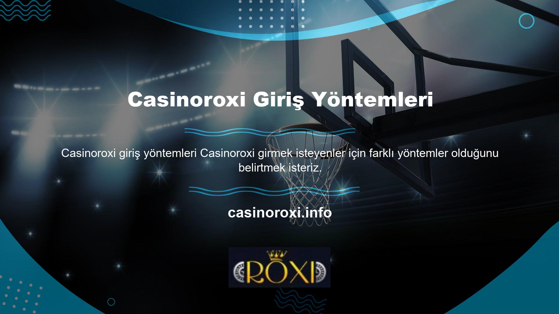 Örneğin, Casinoroxi için giriş adresini bulmak için popüler bir arama motoru kullanabilirsiniz